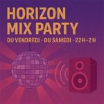 Horizon Mix-Party