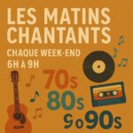 Les matins chantants