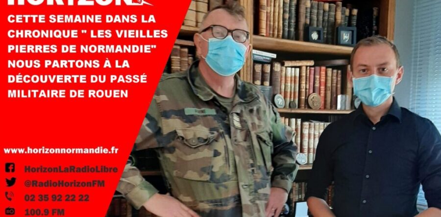Le patrimoine militaire de Rouen