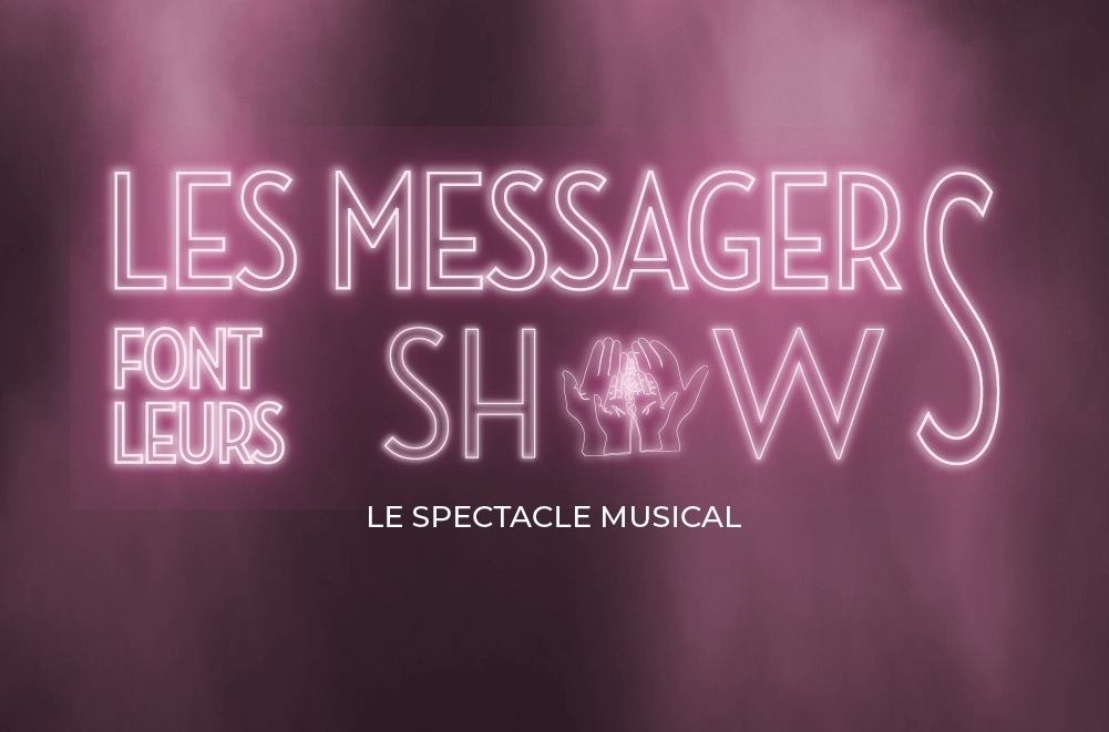 Messagers font leurs shows