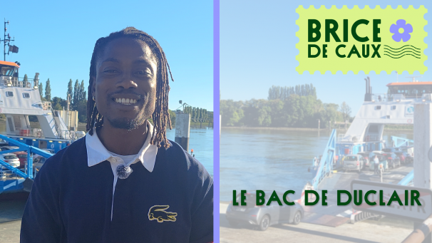 Brice de Caux #3 : le bac de Duclair, une traversée de la Seine pour rompre avec l’isolement